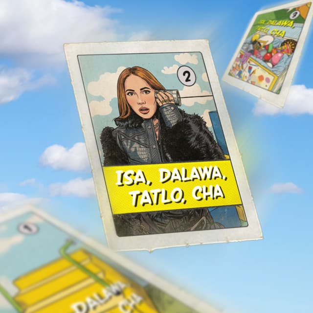 Isa, Dalawa, Tatlo, Cha