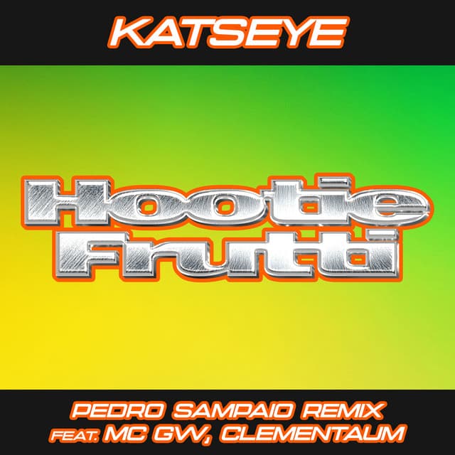 Hootie Frutti (PEDRO SAMPAIO Remix)